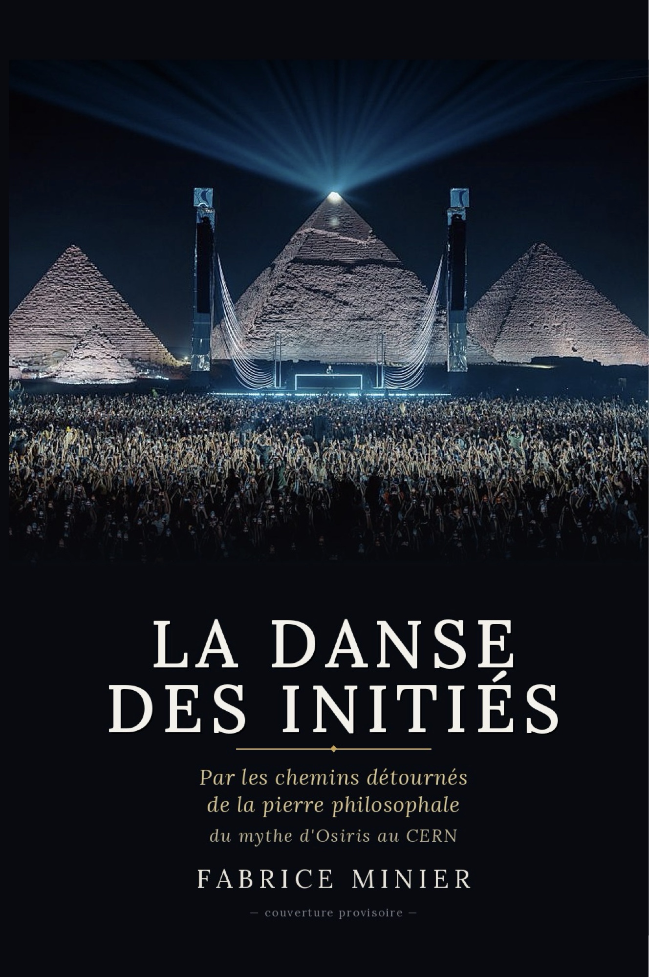 Cover of La Danse des Initiés by Fabrice Minier